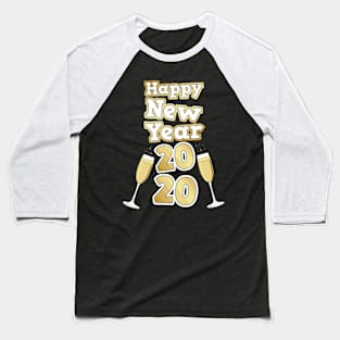 New Years Eve HapNew Year 2020 Baseball T-Shirt